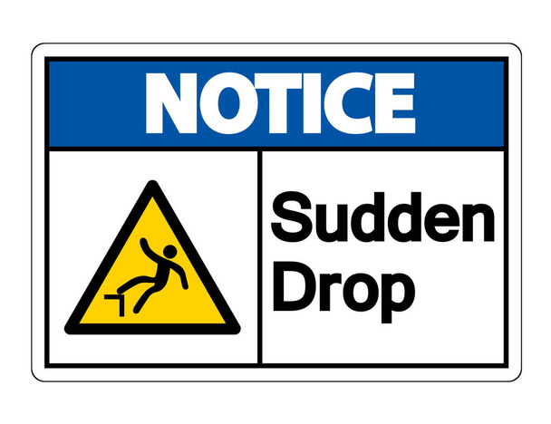 Notice Sudden Drop Symbol Sign On White Background,Vector Illustration  - Vector, Image