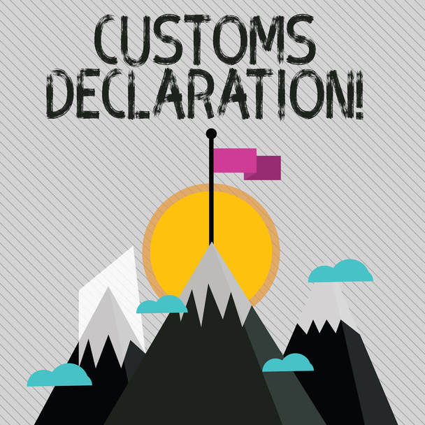 Text sign showing Customs Declaration. Conceptual photo Official document showing goods being imported Three High Mountains with Snow and One has Blank Colorful Flag at the Peak. - Photo, Image