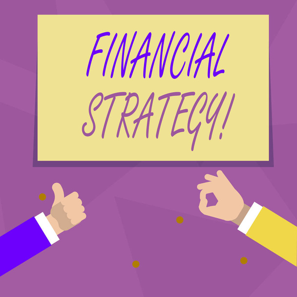 Handwriting text Financial Strategy. Concept meaning plan to finance its overall operations to meet objectives Two Businessmen Hands Gesturing the Thumbs Up and Okay Sign for Promotion. - Photo, Image
