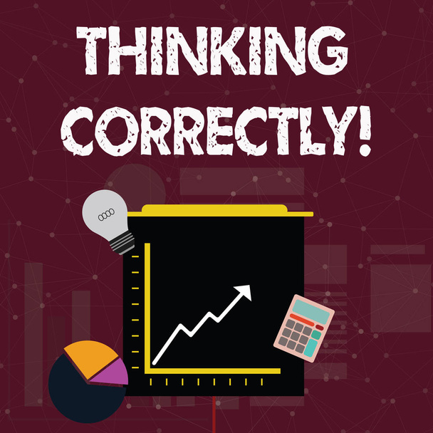 Handwriting text Thinking Correctly. Concept meaning principle that you think are sensible and morally correct Investment Icons of Pie and Line Chart with Arrow Going Up, Bulb, Calculator. - Photo, Image