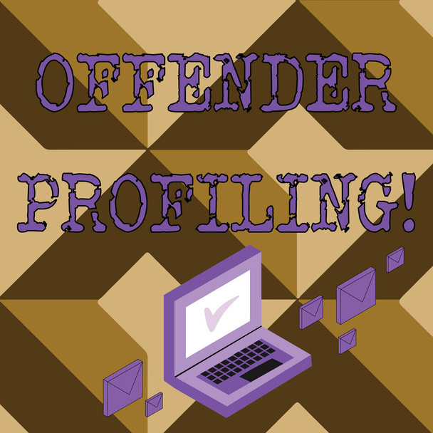 Conceptual hand writing showing Offender Profiling. Business photo text Develop profiles for offenders who not yet apprehended Mail Envelopes around Laptop with Check Mark icon on Monitor. - Photo, Image