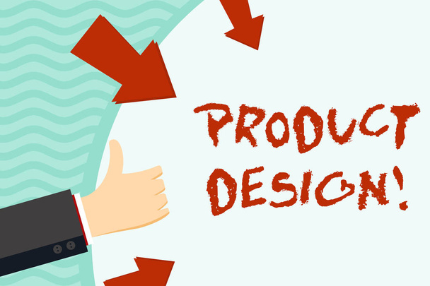 Käsiala tekstinkirjoitus Product Design. Käsitteen merkitys prosessi luoda tai parantaa tuotteen asiakkaiden tarpeisiin Käsi Gesturing peukalot ylös ja pitämällä tyhjää tilaa pyöreä muoto nuolilla
. - Valokuva, kuva