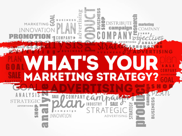 Quelle est votre stratégie marketing ?
 - Vecteur, image