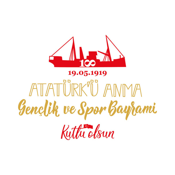 19 mayis Ataturku Anma, Genclik ve Spor Bayrami, translation: 19 may Commemoration of Ataturk, Youth and Sports Day - Vector, Image