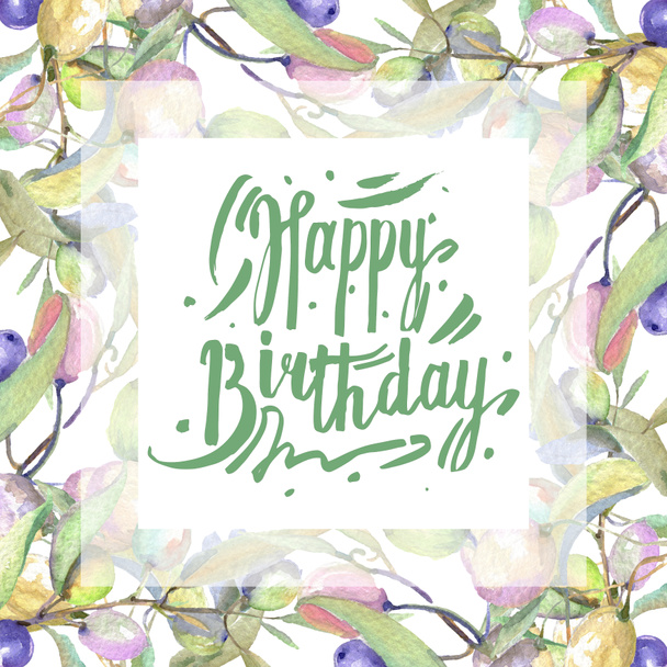 Olive branches with green fruit and leaves isolated on white. Watercolor background illustration set. Frame ornament with happy bithday lettering. - Fotografie, Obrázek