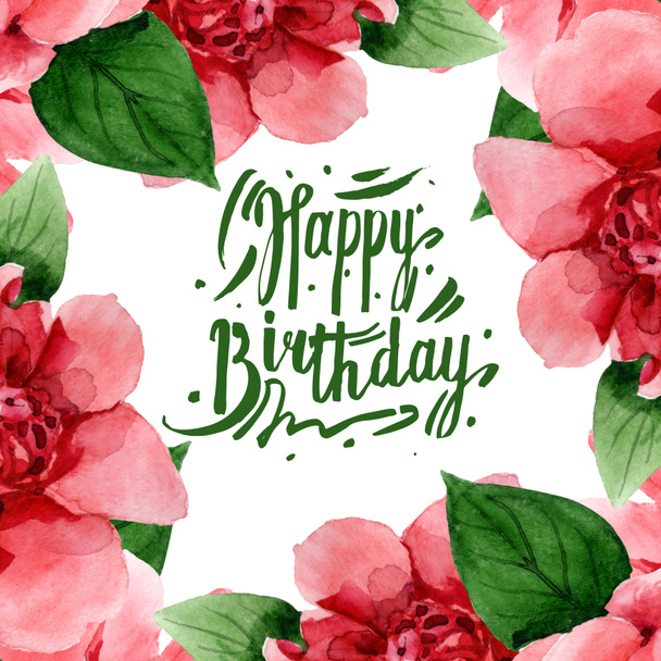 Pink camellia flowers with green leaves isolated on white. Watercolor background illustration set. Frame border ornament with happy birthday lettering. - Фото, изображение