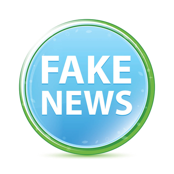 Fake News luonnollinen aqua syaani sininen pyöreä painike
 - Valokuva, kuva