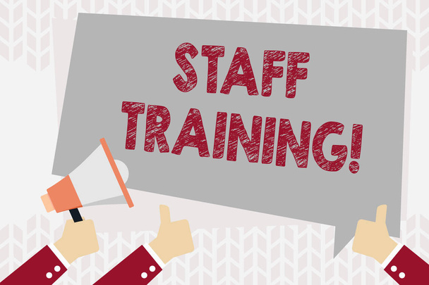 Text sign showing Staff Training. Conceptual photo program that is designed to increase the technical skills Hand Holding Megaphone and Other Two Gesturing Thumbs Up with Text Balloon. - Photo, Image