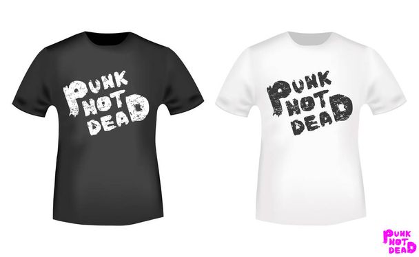 Punk not dead t-shirt print stamp. Vector illustration. - Vector, Image