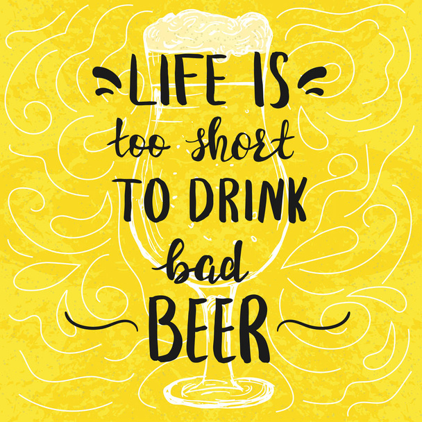 Poster template with beer glass and hand letterred phrase - ベクター画像