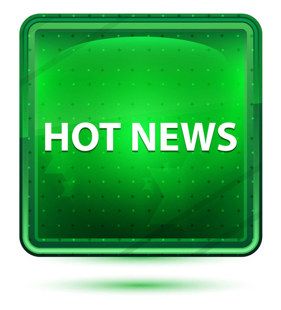 Noticias calientes Botón cuadrado verde claro de neón
 - Foto, Imagen