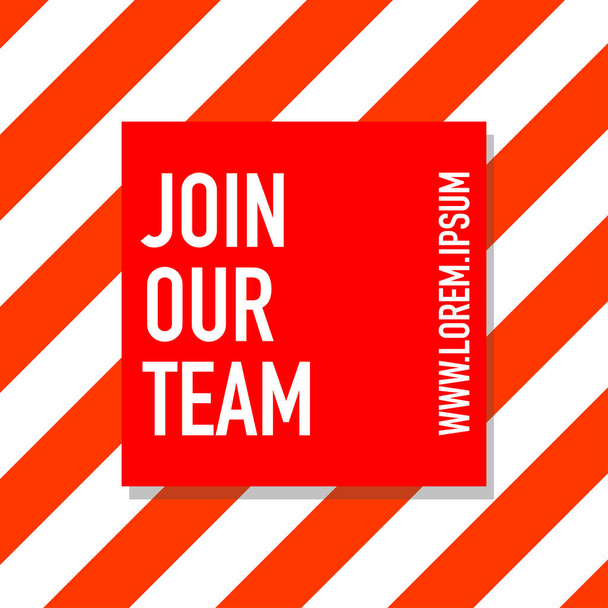 join our team recruitment advertisement diagonal stripes - Vector, Image