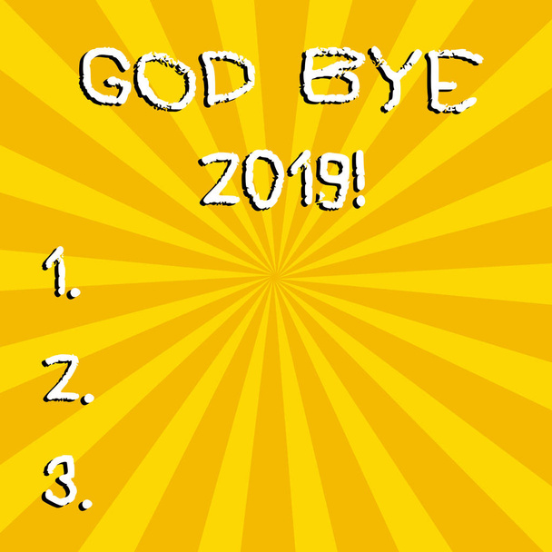 Conceptual hand writing showing God Bye 2019. Business photo text express good wishes when parting or at the end of last year. - Photo, Image