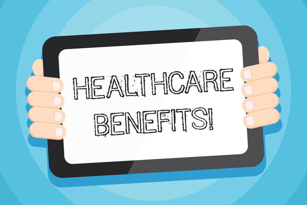 Text sign showing Healthcare Benefits. Conceptual photo use the health services without risk of financial ruin Color Tablet Smartphone with Blank Screen Handheld from the Back of Gadget. - Photo, Image