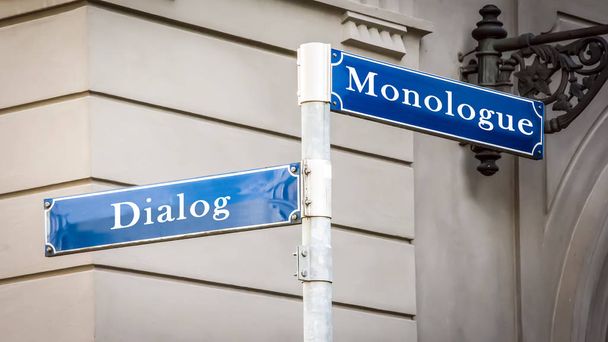 Sinal de rua para Diálogo versus Monólogo
 - Foto, Imagem