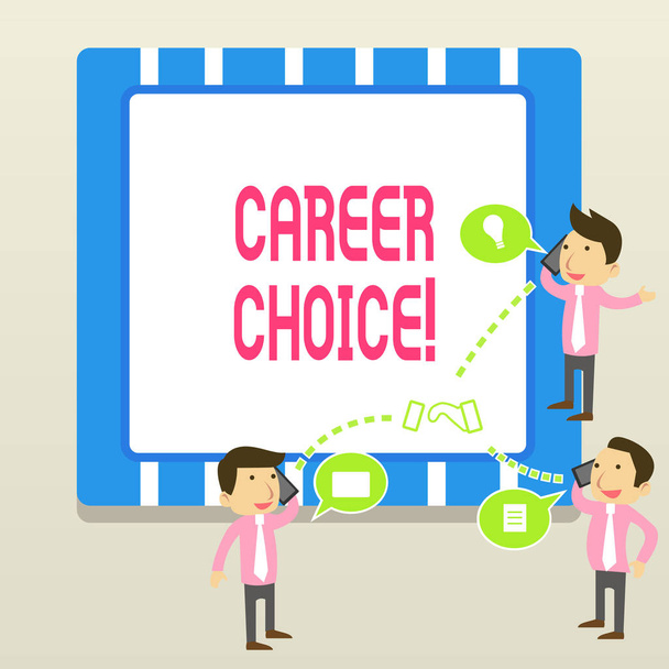Word writing text Career Choice. Business concept for selection of a particular path or vocation in terms of career. - Photo, Image