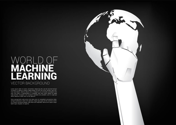 La mano del robot toca el dedo con el globo terráqueo. Concepto de negocio para aprendizaje automático e inteligencia artificial a.i
 - Vector, Imagen