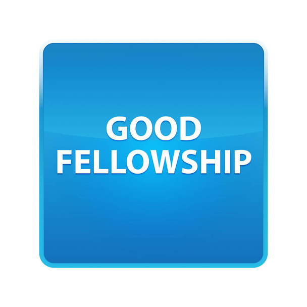 Bouton carré bleu brillant Good Fellowship
 - Photo, image
