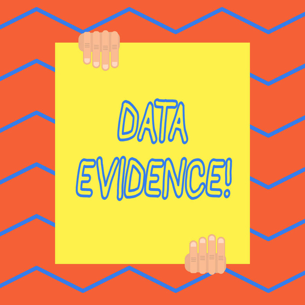 Texto manuscrito Data Evidence. Concepto que significa relevante y proporciona pruebas que apoyan una conclusión
. - Foto, Imagen
