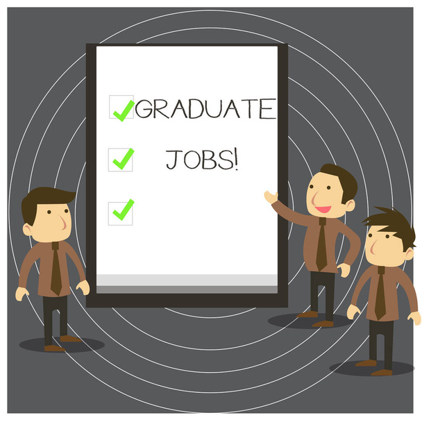 Text sign showing Graduate Jobs. Conceptual photo require someone to hold a degree to start their career Business People Colleagues Discuss Missions Presentation Whiteboard Ticks. - Photo, Image