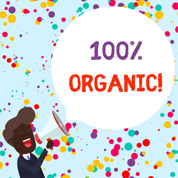 Writing note showing 100 Percent Organic. Business photo showcasing ingredients are certified no artificial food additives Young Man Shouting in Megaphone Floating Round Speech Bubble. - Φωτογραφία, εικόνα