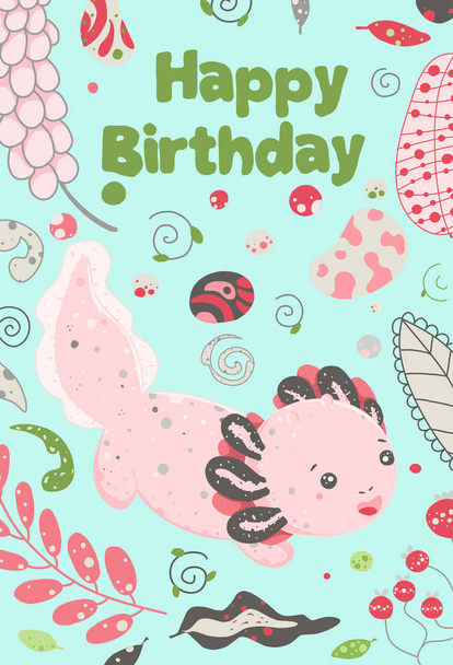 Cute summer Kawaii axolotl, baby amphibian drawing. Happy birthday greeting card with lizard. Flat style design. Ambystoma mexicanum - Vector, afbeelding