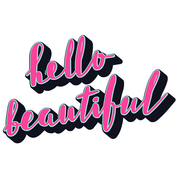 Inspirational quote Hello Beautiful. Vector lettering - Vektor, kép