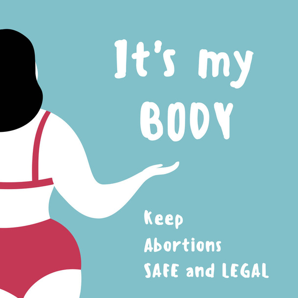 woman. free choice, abortion concept. its my body - Vector, Image