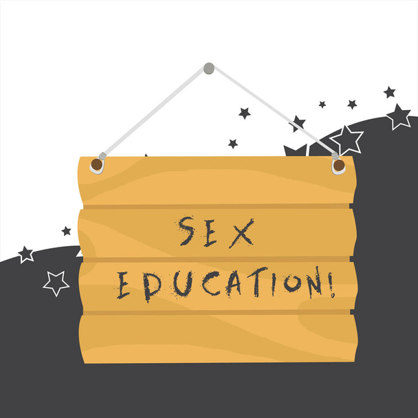 Handwriting text Sex Education. Concept meaning Instruction of issues relating to huanalysis sexuality and anatomy Hook Up Blank Sign Plate. Empty Wooden Signboard with Lope for Hang. - Foto, Bild