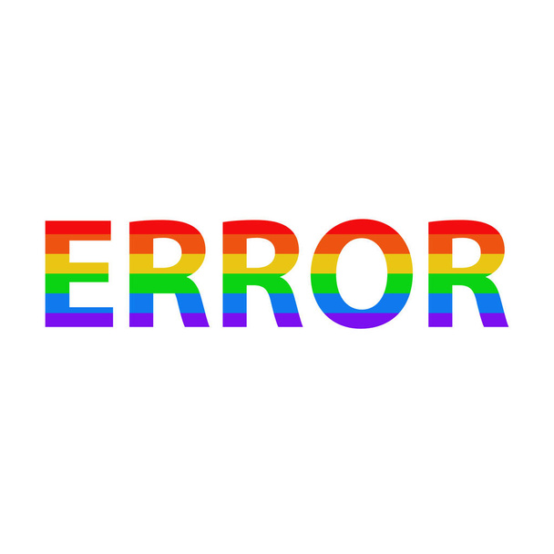 Word error in the colors of the flag lgbt on a white isolated background. Illustration. - Photo, Image