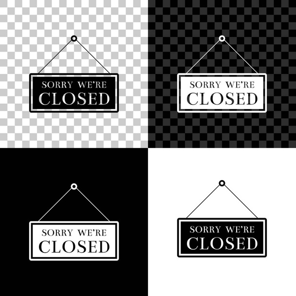 Hangend bord met tekst Sorry waren gesloten icoon geïsoleerd op zwart, wit en transparante achtergrond. Vector illustratie - Vector, afbeelding