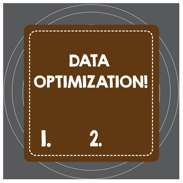 Writing note showing Data Optimization. Business photo showcasing process that prepares the logical schema from data view Dashed Stipple Line Blank Square Colored Cutout Frame Bright Background. - Photo, Image