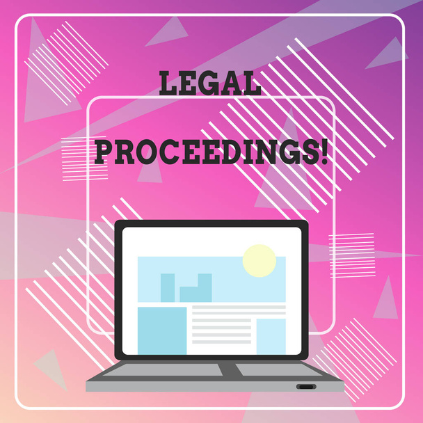 Word writing text Legal Proceedings. Business concept for procedure instituted in a court of law to acquire benefit Open Modern Laptop Switched On with Website Homepage on Screen Web Search. - Photo, Image