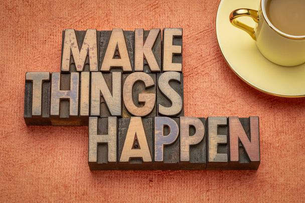 make things happen - words in wood type - Φωτογραφία, εικόνα