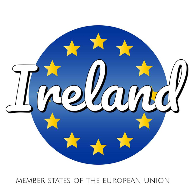 Pyöreä painike Euroopan unionin lippu, jossa on sininen kaltevuus tausta sekä keltaiset ja kultaiset tähdet ja johon on kaiverrettu EU:n jäsenvaltion nimi: Irlanti
 - Vektori, kuva