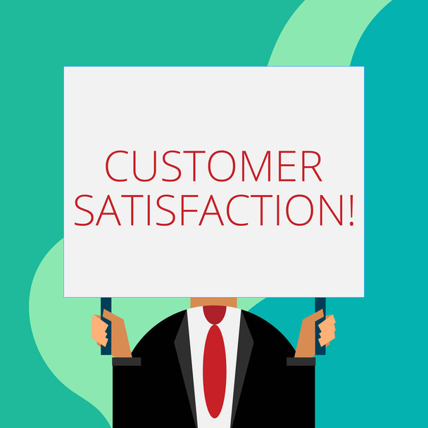 Handwriting text writing Customer Satisfaction. Concept meaning Exceed Consumer Expectation Satisfied over services Just man chest dressed dark suit tie no face holding blank big rectangle. - Photo, Image