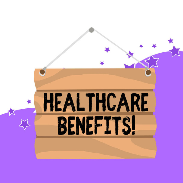 Handwriting text Healthcare Benefits. Concept meaning monthly fair market valueprovided to Employee dependents Hook Up Blank Sign Plate. Empty Wooden Signboard with Lope for Hang. - Photo, Image