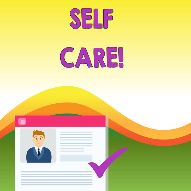 Text sign showing Self Care. Conceptual photo practice of taking action preserve or improve ones own health Curriculum Vitae Resume of Young Male Candidate Marked by Colored Checkmark. - Photo, Image