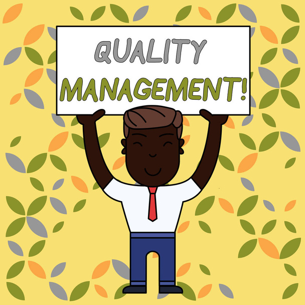 Writing note showing Quality Management. Business photo showcasing Maintain Excellence Level High Standard Product Services Smiling Man Standing Holding Big Empty Placard Overhead with Both Hands. - Photo, Image