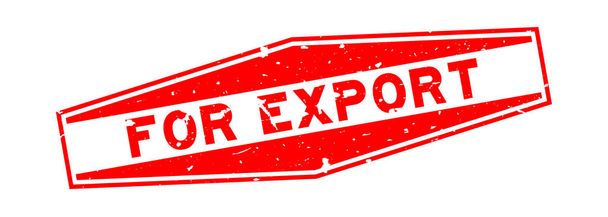Grunge rojo para la palabra de exportación sello de goma hexágono sobre fondo blanco
 - Vector, Imagen