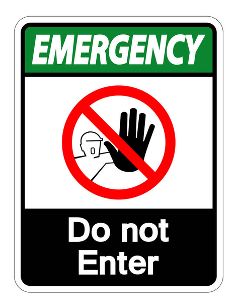 Urgence Ne pas entrer le signe symbole Isoler sur fond blanc, Illustration vectorielle
 - Vecteur, image