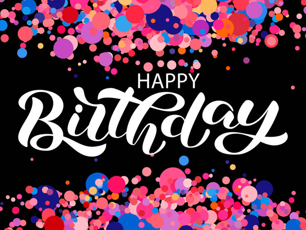 Happy birthday lettering. Congratulatory  quote for banner. Vector illustration - Vector, Image