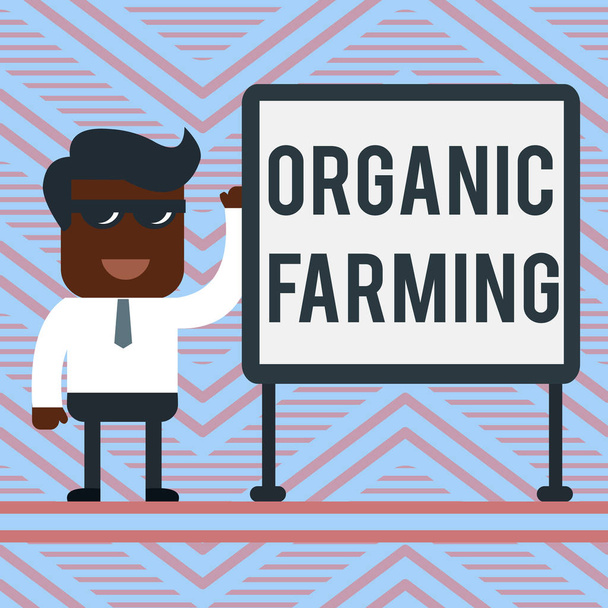 Szövegírás Organic Farming. Üzleti koncepció egy olyan integrált gazdálkodási rendszerhez, amely a fenntarthatóságra törekszik Office Worker Sunglass Blank Whiteboard Meeting Presentation. - Fotó, kép