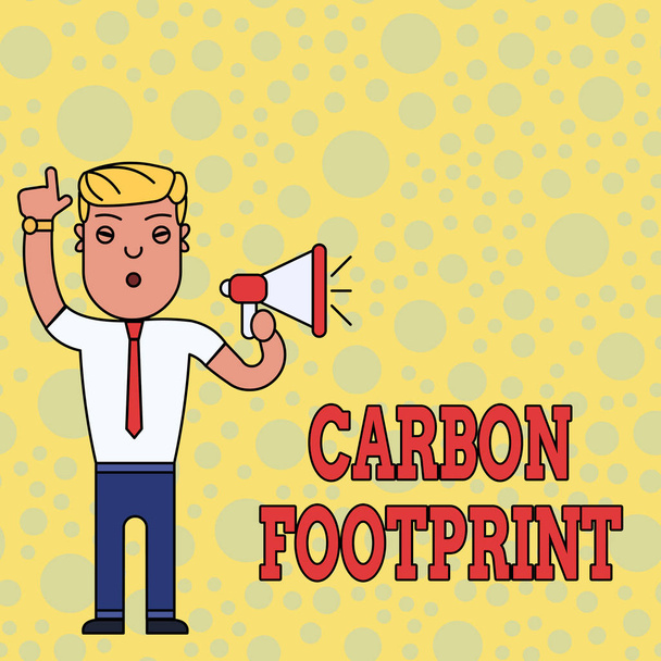 Writing note showing Carbon Footprint. Business photo showcasing amount of dioxide released atmosphere result of activities Man Standing with Raised Right Index Finger and Speaking into Megaphone. - 写真・画像