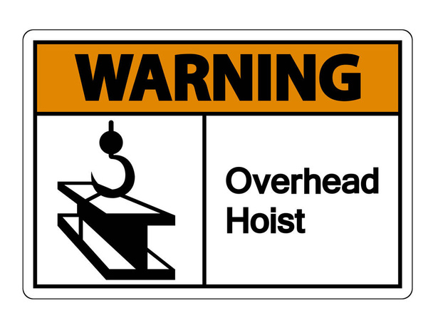 警告オーバーヘッドホイストシンボル記号は、白い背景に分離し、ベクトルイラストレーション - ベクター画像