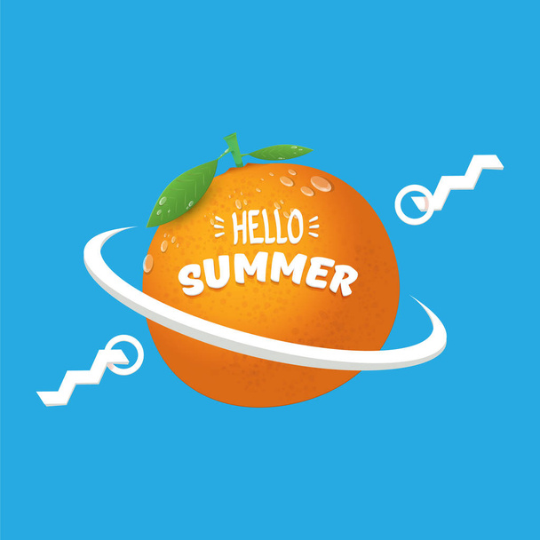 Vector Hello Summer label or flyer Design template with fresh orange fruit isolated on blue background. Hello summer concept label or poster with fruit and letternig text - Wektor, obraz