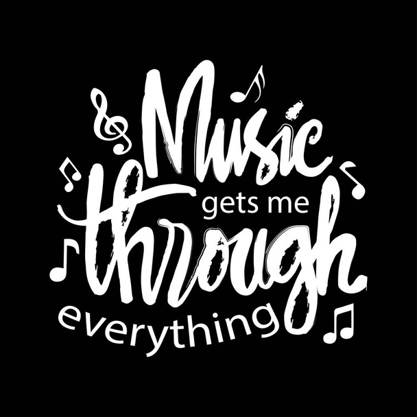 La música me ayuda a superar todo. Cita motivacional
. - Vector, imagen