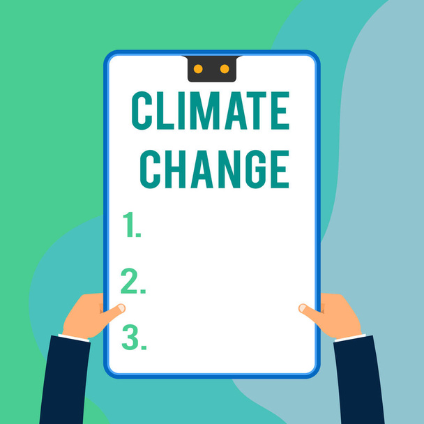Conceptual hand writing showing Climate Change. Business photo text Increase in global average temperature Weather transformation Two executive male hands electronic device geometrical background. - Photo, Image