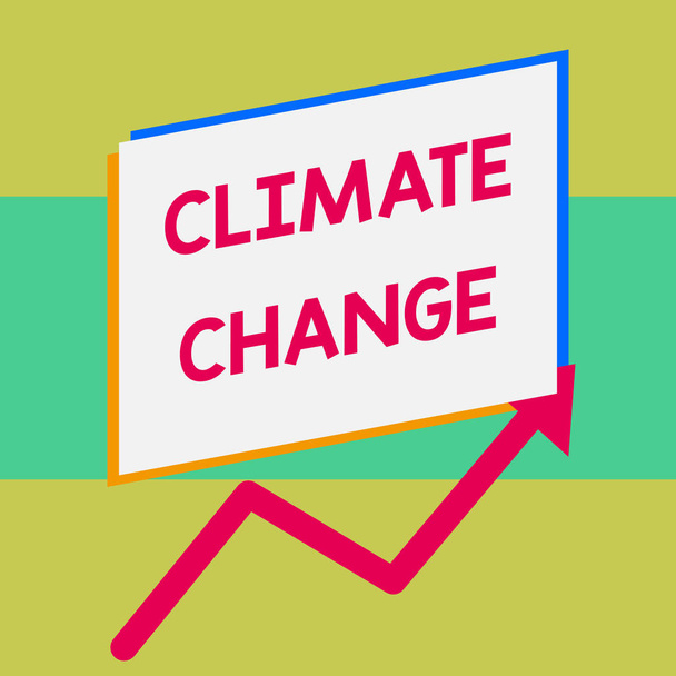 Handwriting text writing Climate Change. Concept meaning Increase in global average temperature Weather transformation One blank rectangle above another arrow zigzag upwards increasing sale. - Photo, Image
