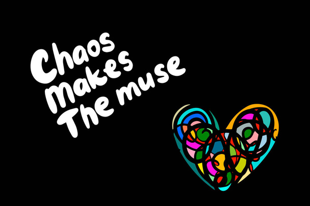 Хаос делает музу нарисованной вручную векторной иллюстрацией с надписью красочный фон сердца
 - Вектор,изображение